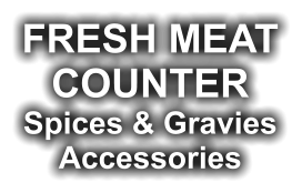 FRESH MEAT COUNTER Spices & Gravies Accessories